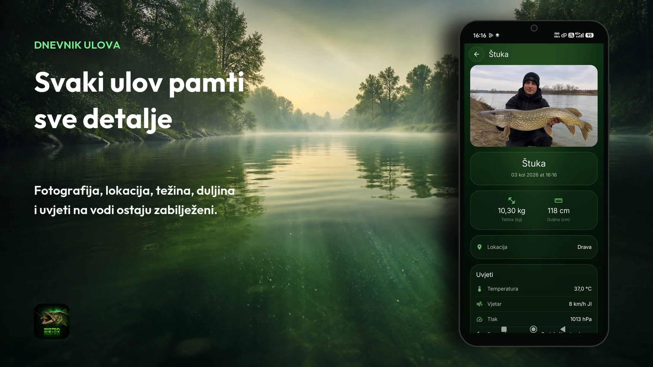 Tisch Fishing Bistro — dnevnik ulova s fotografijom, težinom, duljinom i uvjetima lova